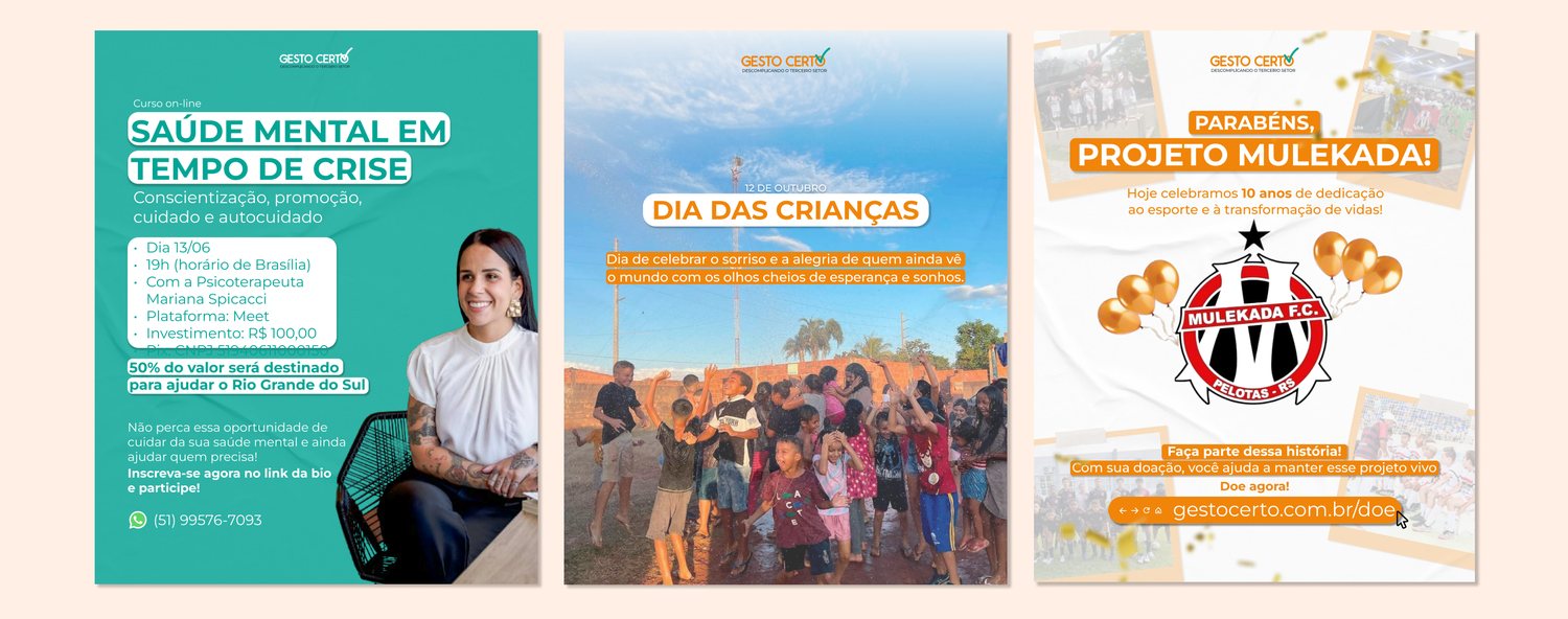 Peças de redes sociais da Gesto Certo: curso de saúde mental, Dia das Crianças e Projeto Mulekada