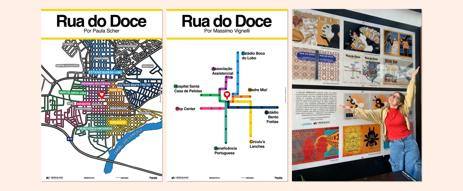 Dois cartazes da Rua do Doce inspirados em Paula Scher e Massimo Vignelli, expostos em galeria